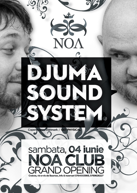 djuma soundsystem - noa club opening - flyers, posters, design