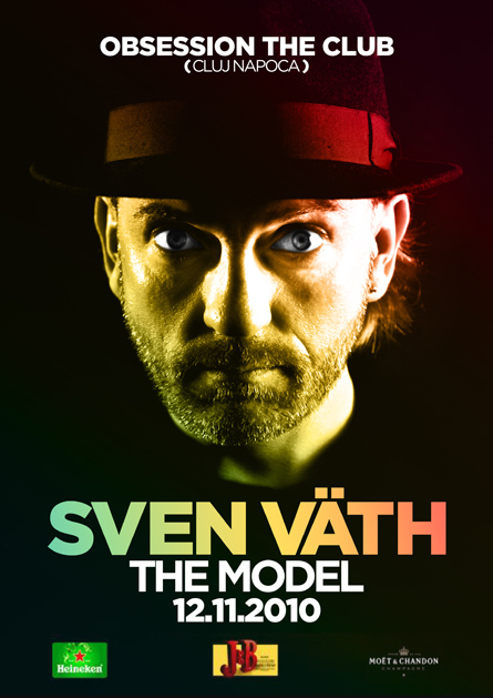 sven vath, the model - obsession the club - cluj napoca - flyer