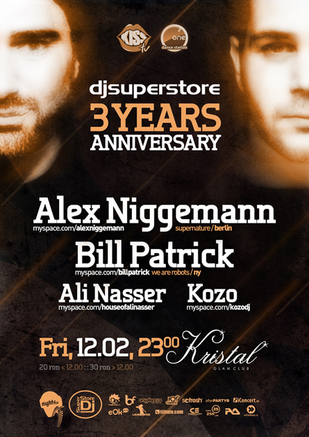 djsuperstore 3 years anniversary - alex niggemann, bill patrick -  kristal glam club